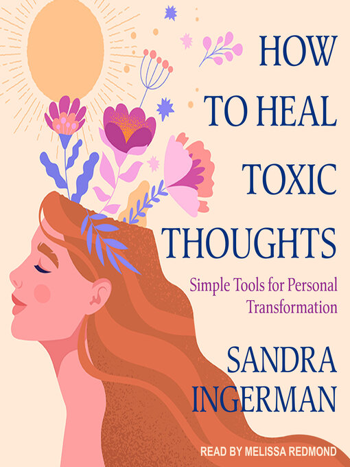 Title details for How to Heal Toxic Thoughts by Sandra Ingerman - Wait list